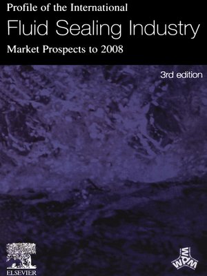 cover image of Profile of the International Fluid Sealing Industry--Market Prospects to 2008
